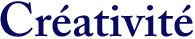 Créativité